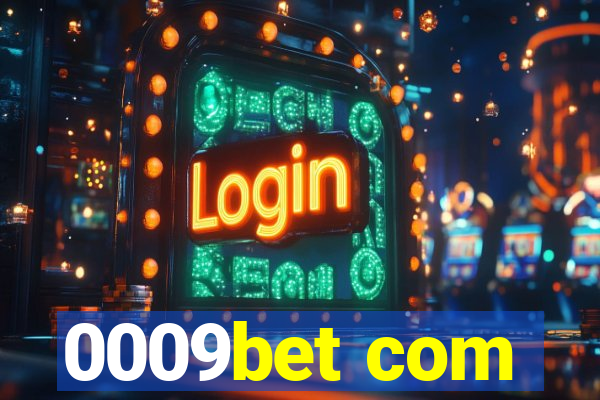 0009bet com